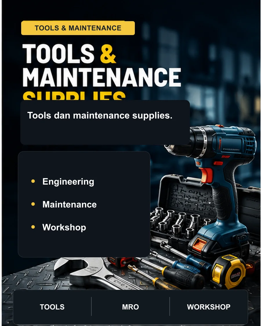 Campaign tools dan maintenance supplies untuk kebutuhan operasional